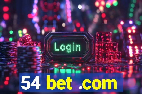 54 bet .com